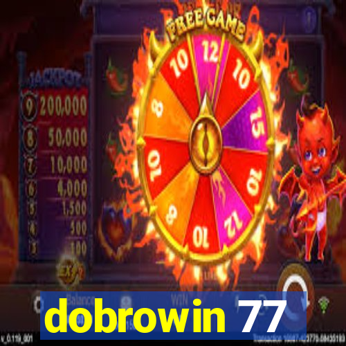 dobrowin 77